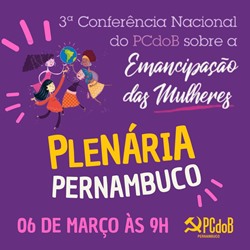 PCdoB-PE realiza Plenária Estadual da 3ª Conferência das Mulheres neste sábado